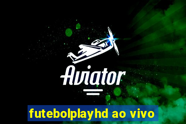 futebolplayhd ao vivo
